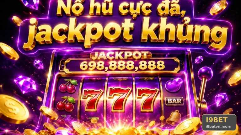 Từ Lần Đầu Mở Guồng Slot Đến Khi Đọc Cảnh Nổ Hũ Tại I9BET